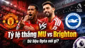 Tỷ lệ thắng MU vs Brighton do siêu máy tính dự đoán