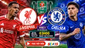 Liverpool vs Chelsea 3h ngày 29/10: Link xem trực tiếp, nhận định dự đoán