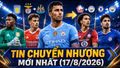 Chuyển nhượng hôm nay 17/8: Barcelona chốt giá Rodri 65,4 triệu bảng