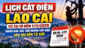 Lịch cắt điện Lào Cai từ ngày 26/10-1/11: Có nơi gián đoạn 12 giờ