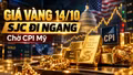Giá vàng hôm nay 14/10/2026: SJC giữ 144,3 triệu đồng, thế giới giảm nhẹ