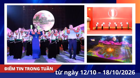 Điểm tin thời sự trong tuần từ 12/10 - 18/10/2026
