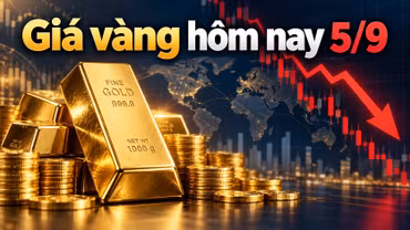 Giá vàng sáng hôm nay 5/9/2026: Vàng SJC giảm 1 triệu đồng/lượng