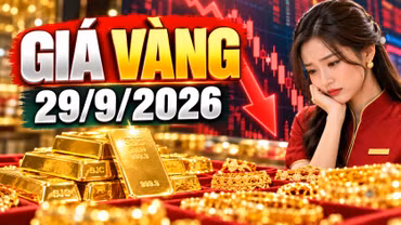 Giá vàng hôm nay 29/9/2026: Vàng thế giới lao dốc, SJC tiếp tục giảm?