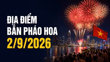 Hà Nội, TP.HCM và các tỉnh thành bắn pháo hoa mấy giờ tối 2/9?