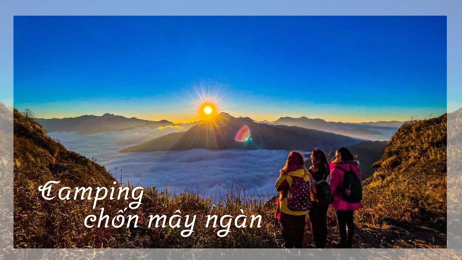 Camping&nbsp;chốn mây ngàn ảnh 1