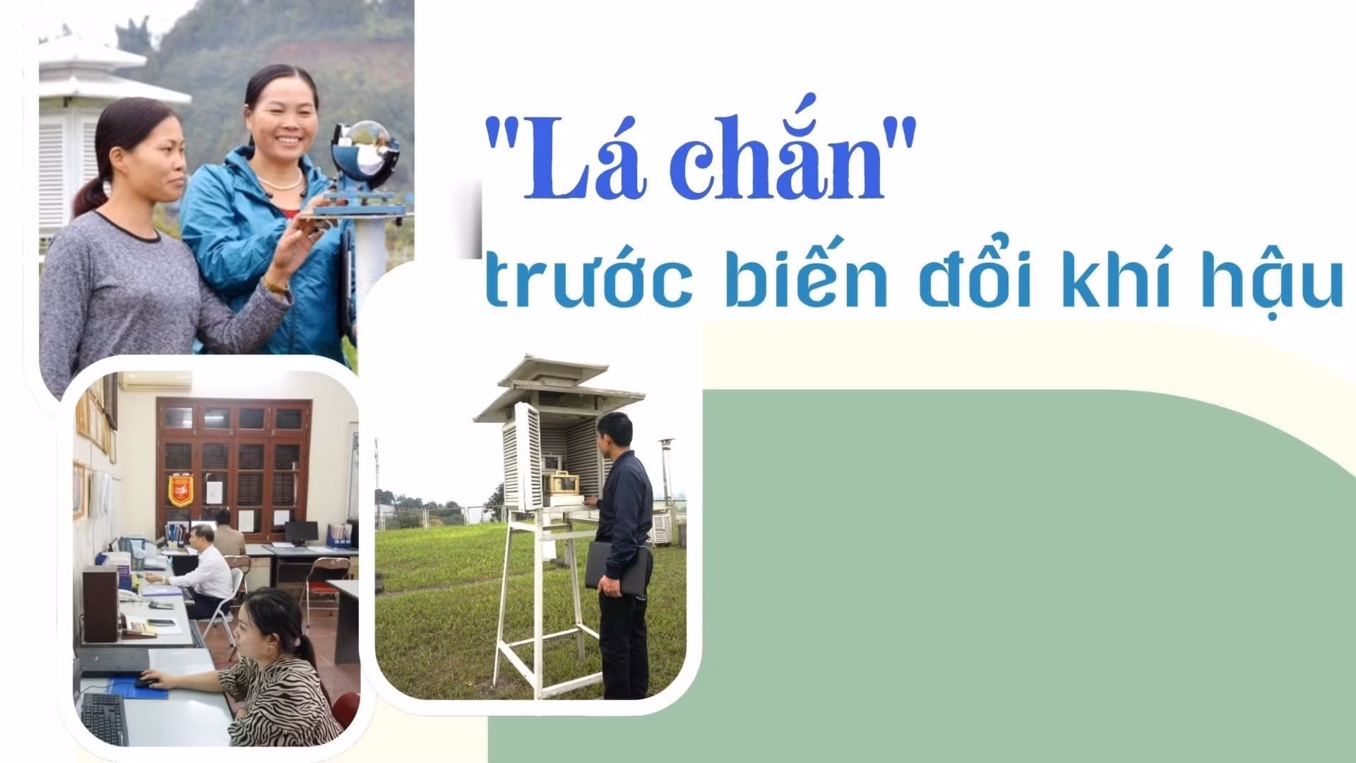 "Lá chắn" trước biến đổi khí hậu 