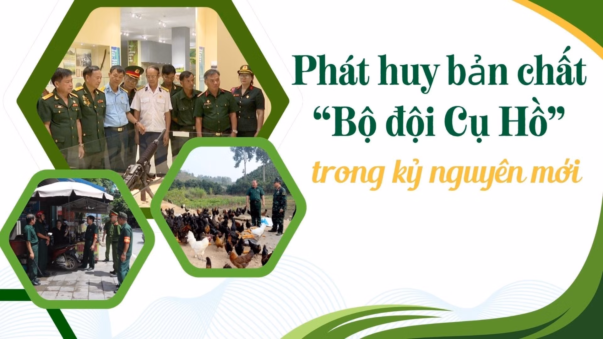 Phát huy bản chất "Bộ đội Cụ Hồ" trong kỷ nguyên mới 