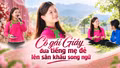 Cô gái Giáy đưa tiếng mẹ đẻ lên sân khấu song ngữ