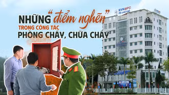 Những “điểm nghẽn” trong công tác phòng cháy, chữa cháy