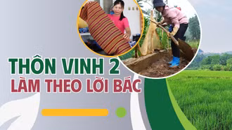 Thôn Vinh 2 làm theo lời Bác
