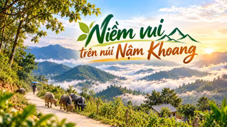 Niềm vui trên núi Nậm Khoang