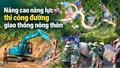 Nâng cao năng lực thi công đường giao thông nông thôn