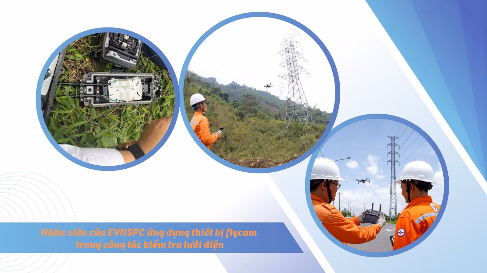 nhan-vien-cua-evnspc-ung-dung-thiet-bi-flycam-trong-cong-tac-kiem-tra-luoi-dienom.png