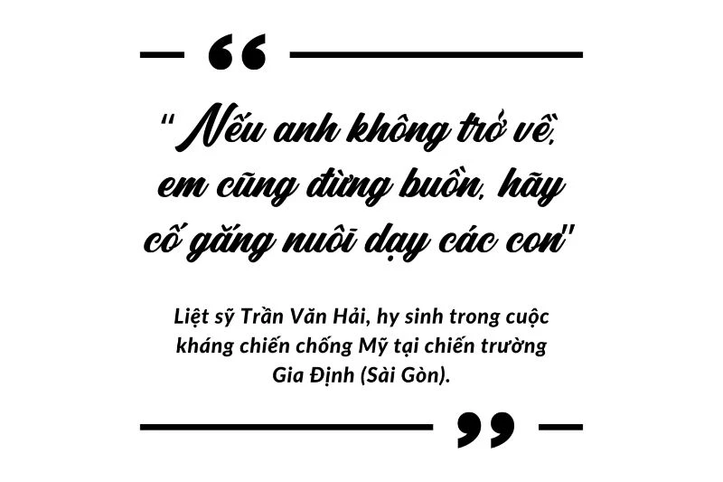 “Nếu anh không trở về, em cũng đừng buồn, hãy cố gắng nuôi dạy các con”..png