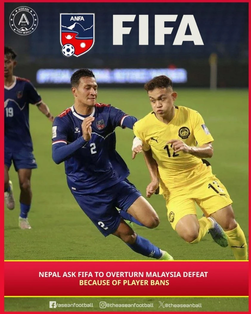 Liên đoàn bóng đá Nepal (ANFA) yêu cầu FIFA xử phạt Malaysia vì sử dụng cầu thủ sai quy định.