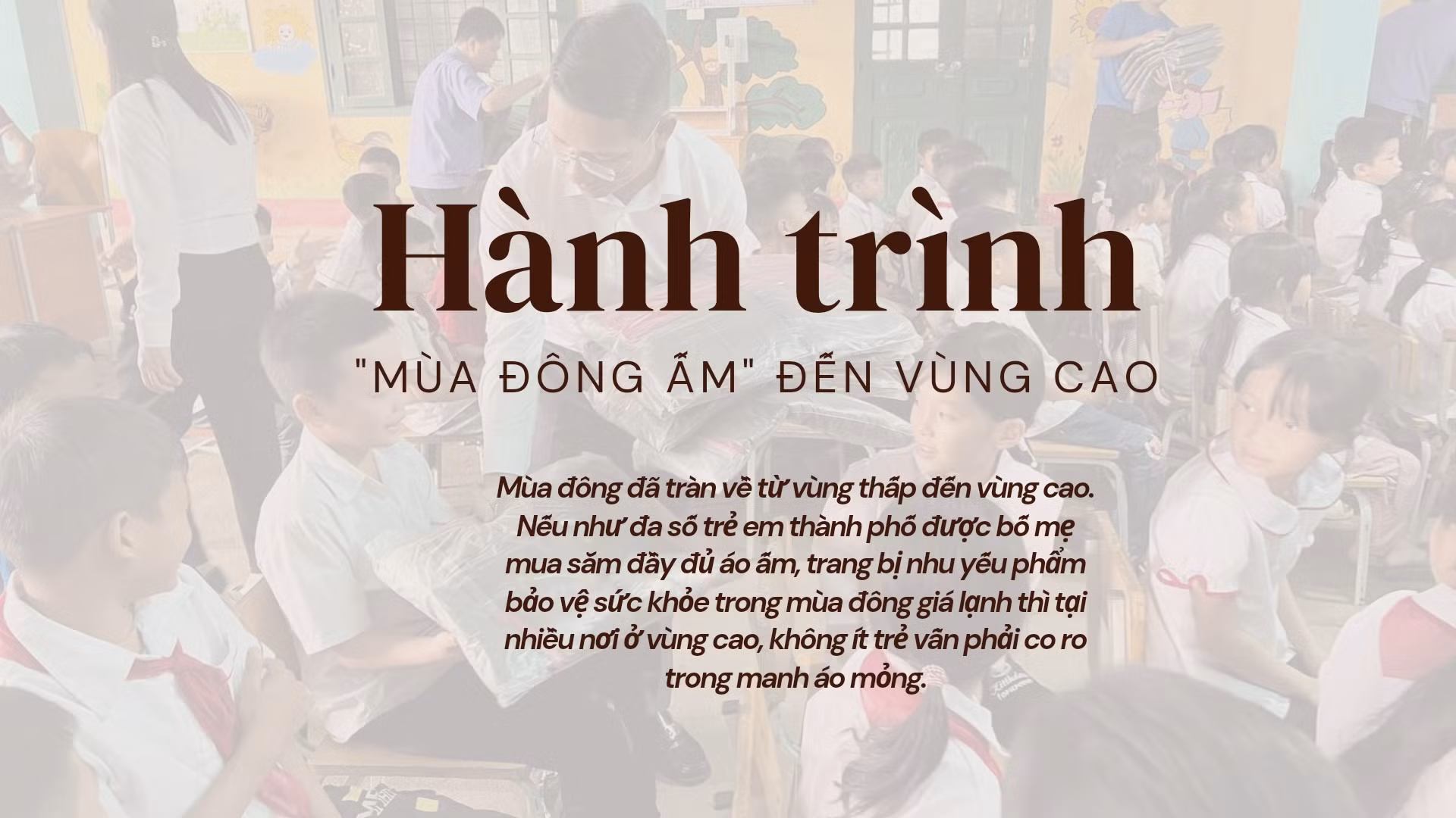 Hành trình "mùa đông ấm" đến vùng cao