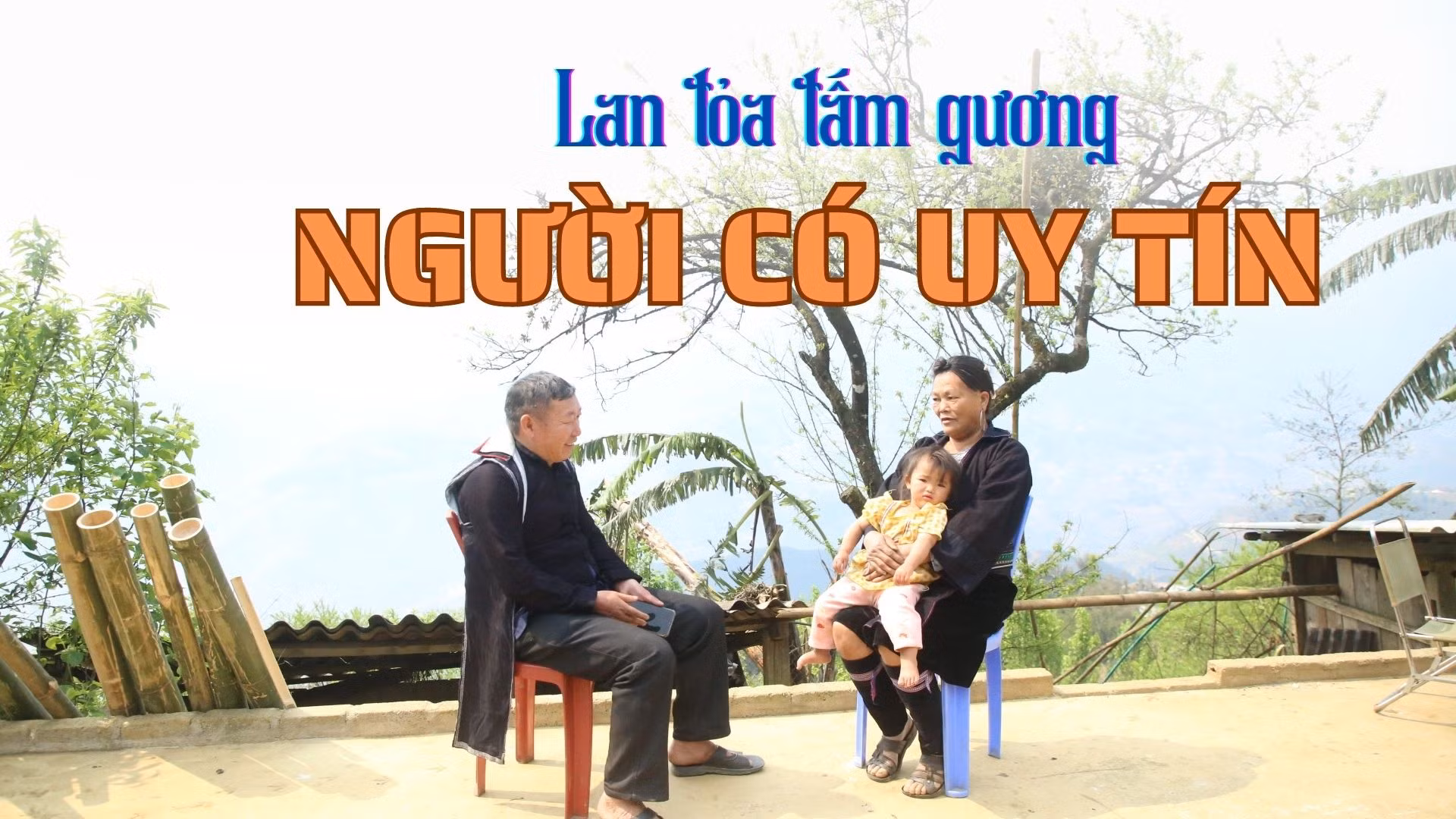 Lan tỏa tấm gương người có uy tín