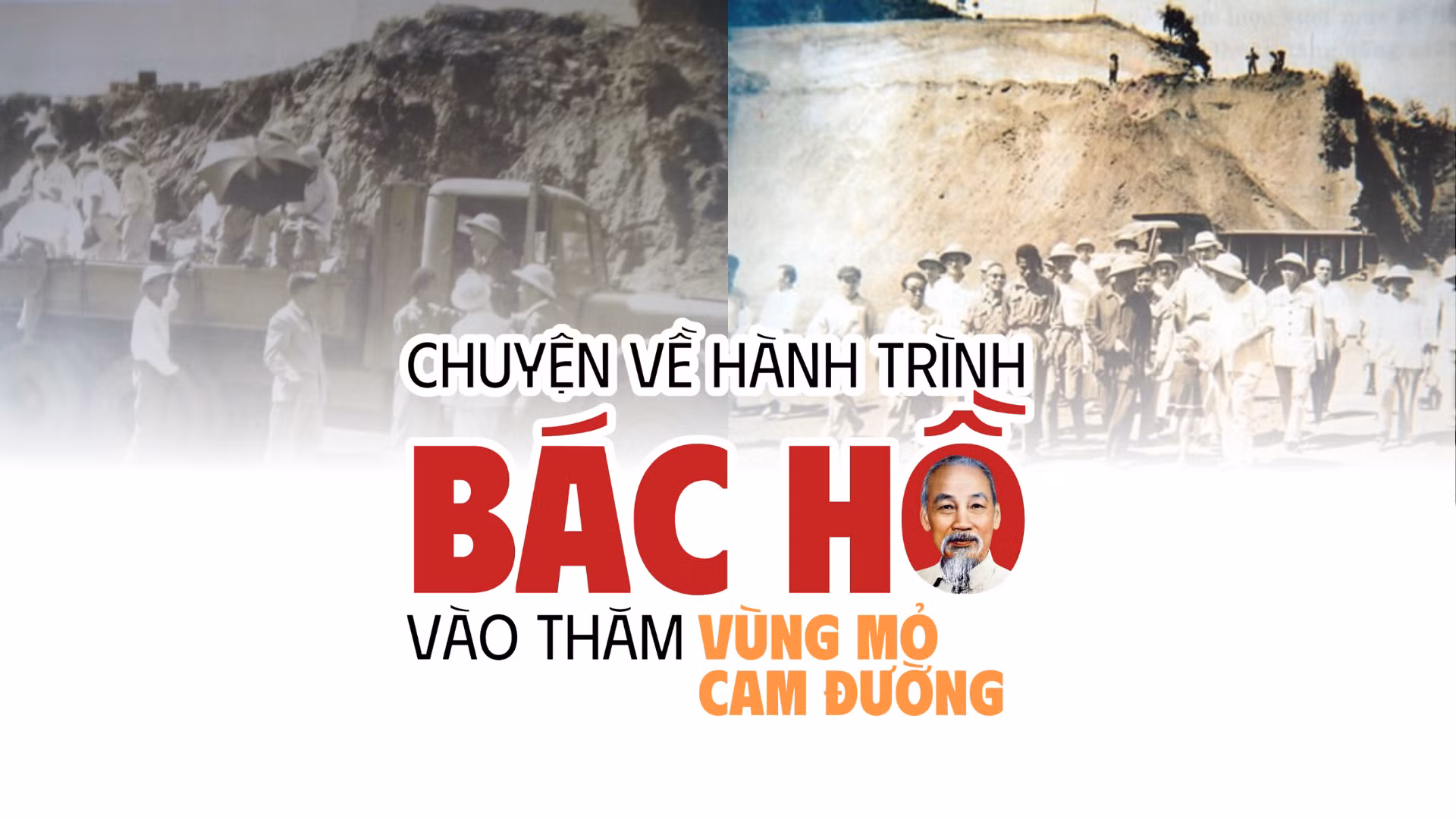 Chuyện về hành trình Bác Hồ vào thăm vùng mỏ Cam Đường
