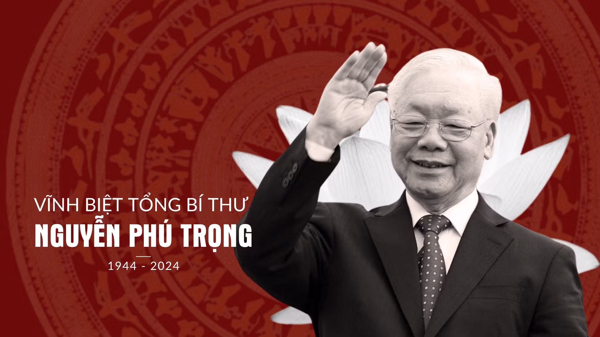 Vĩnh biệt Tổng Bí thư Nguyễn Phú Trọng: Vì tinh tú đã bay vào vũ trụ
