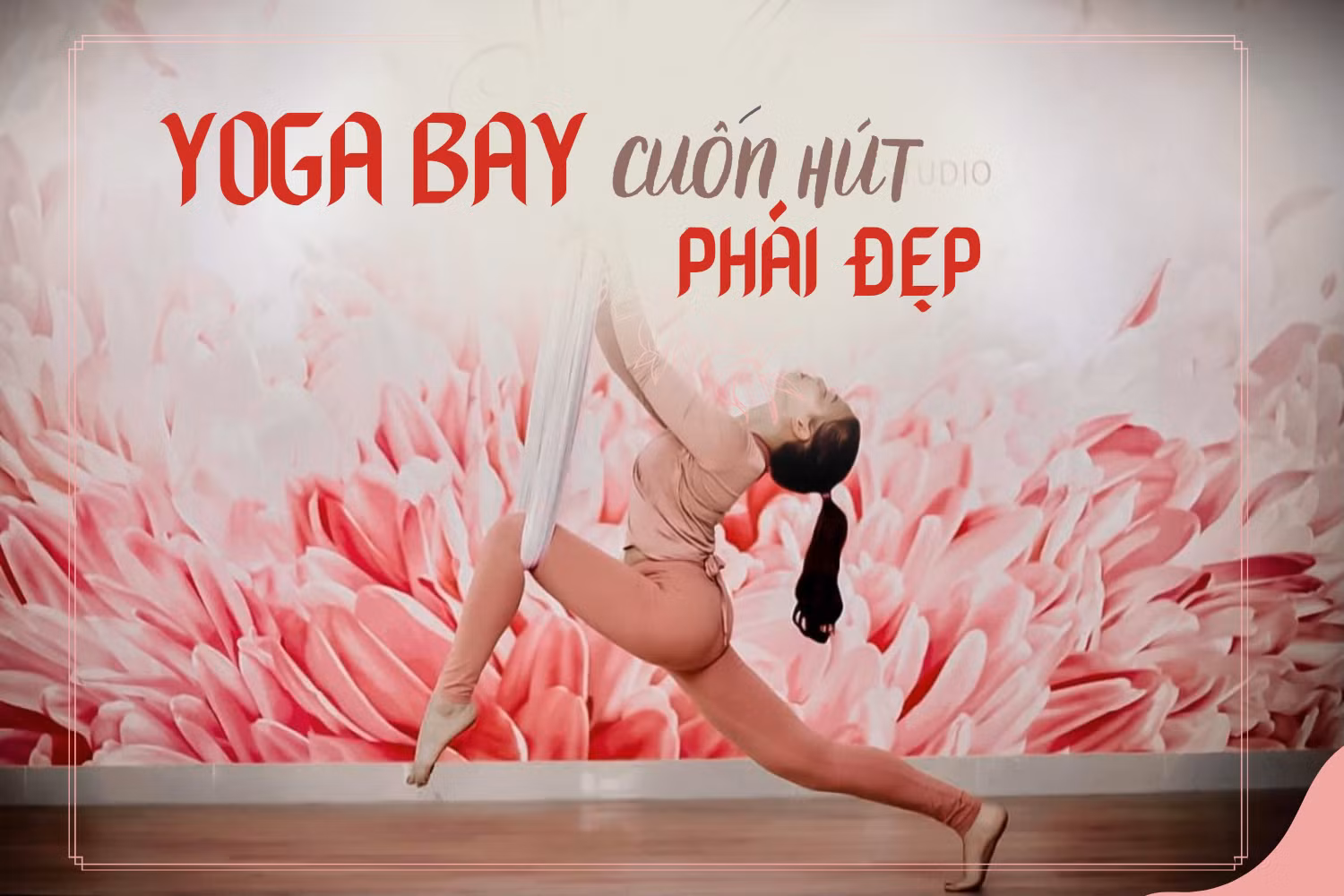 Yoga bay cuốn hút phái đẹp