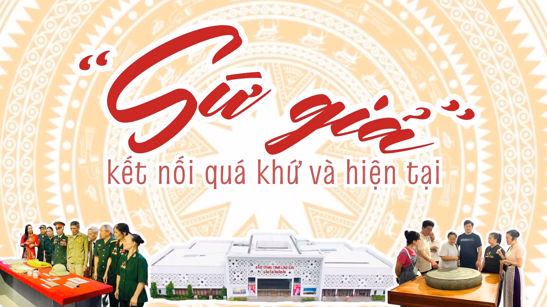 “Sứ giả” kết nối quá khứ và hiện tại