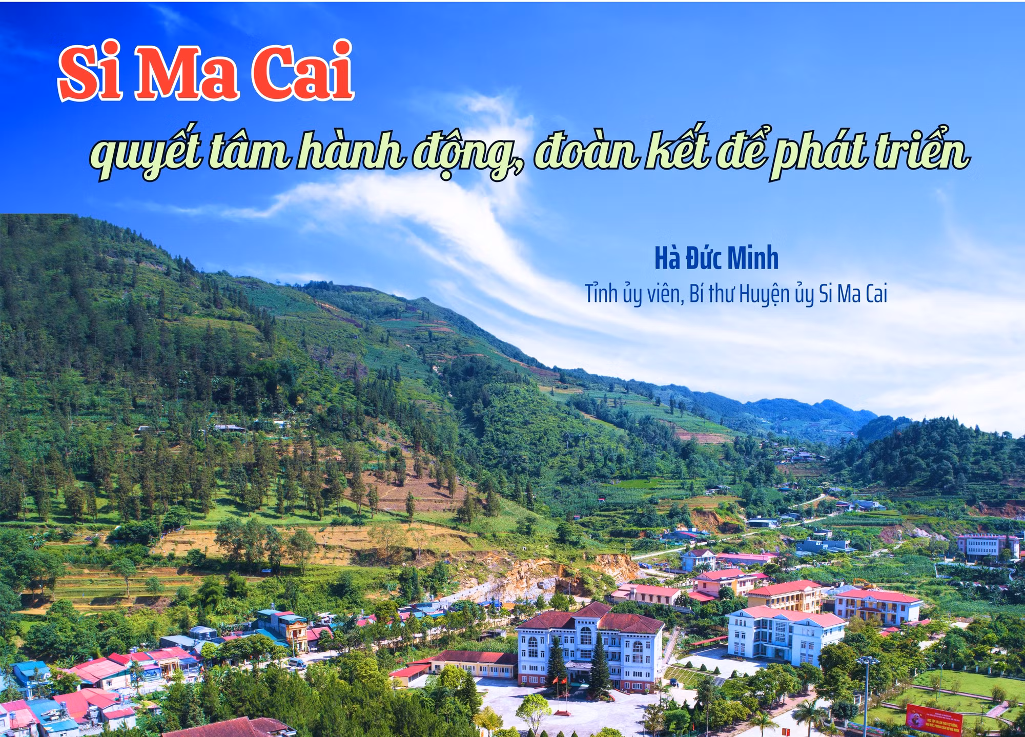 Si Ma Cai quyết tâm hành động, đoàn kết để phát triển