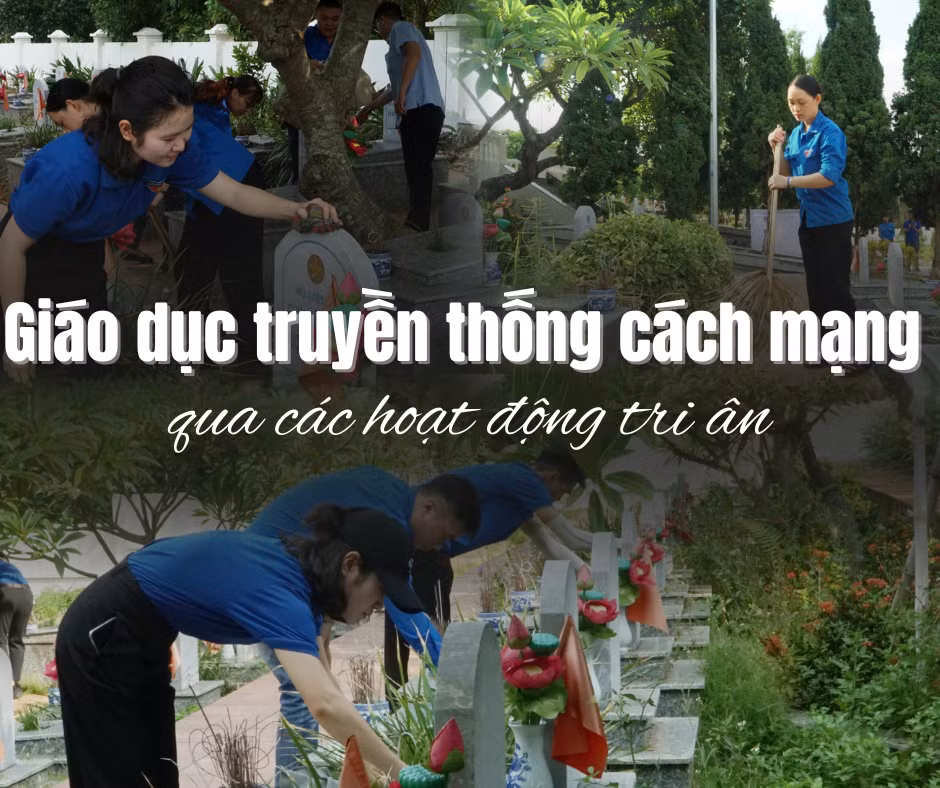 Giáo dục truyền thống cách mạng qua các hoạt động tri ân