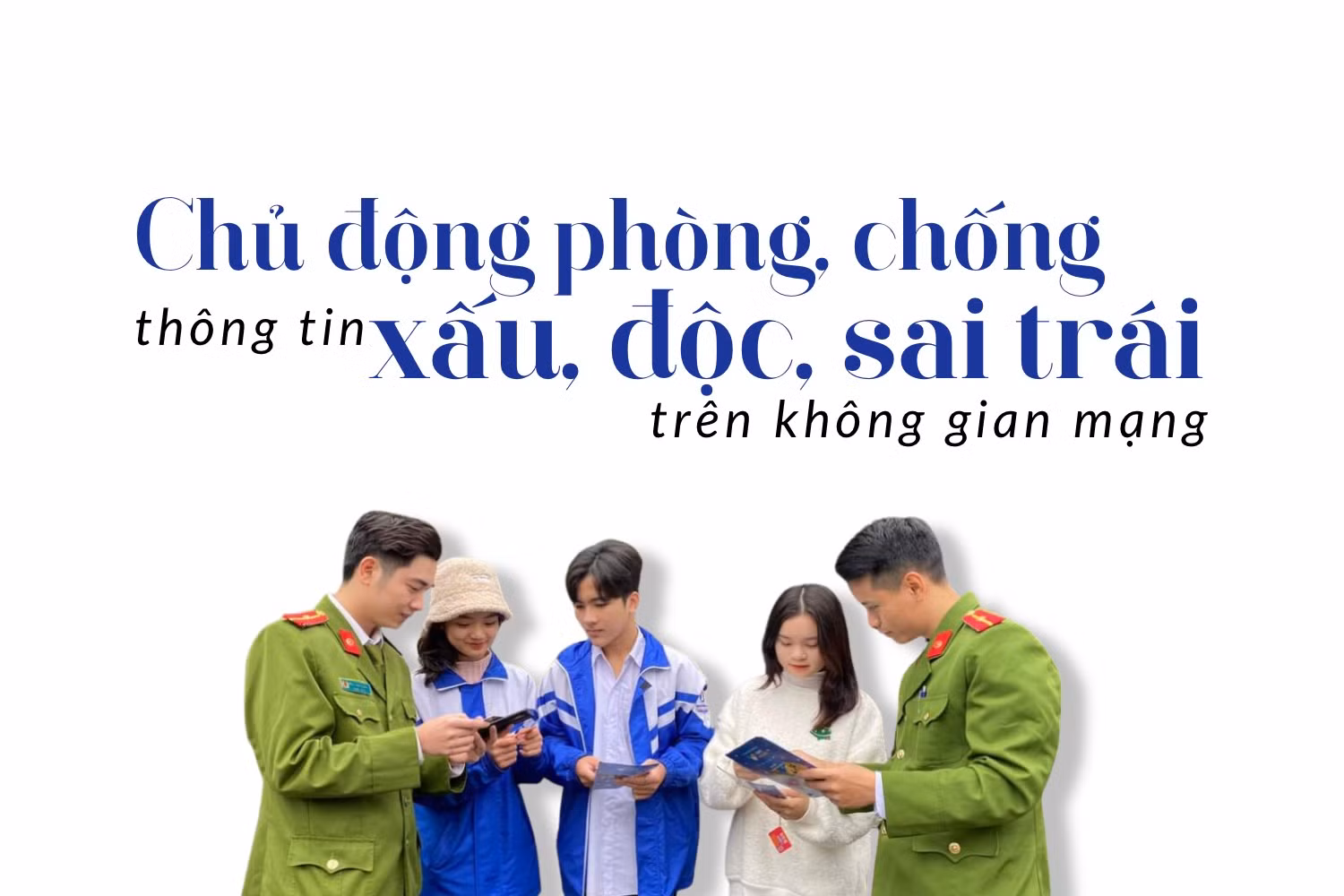 Chủ động phòng, chống thông tin xấu, độc, sai trái trên không gian mạng 