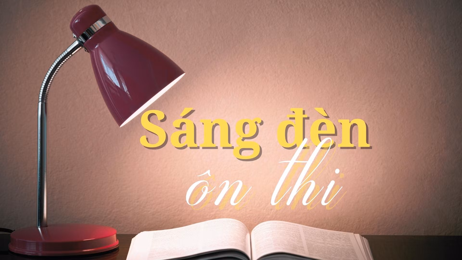 Sáng đèn ôn thi