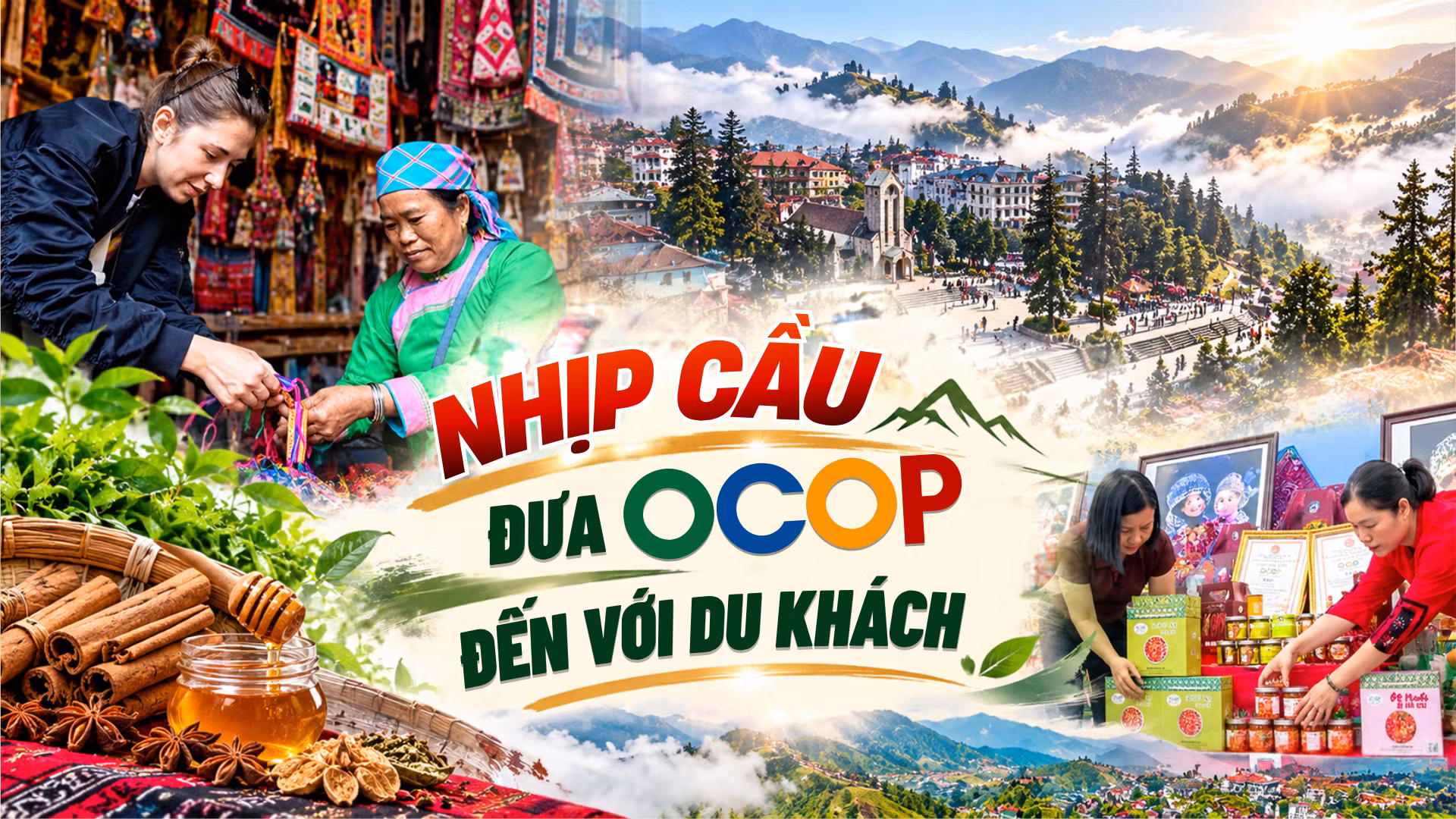 Nhịp cầu đưa OCOP đến với du khách