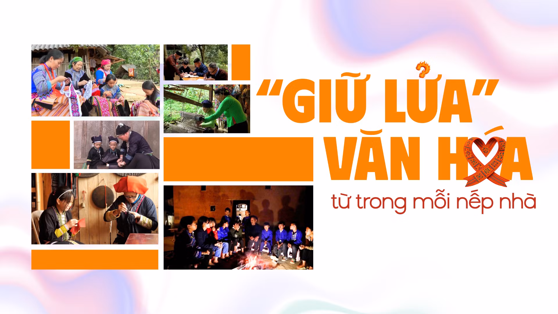 “Giữ lửa” văn hóa từ trong mỗi nếp nhà