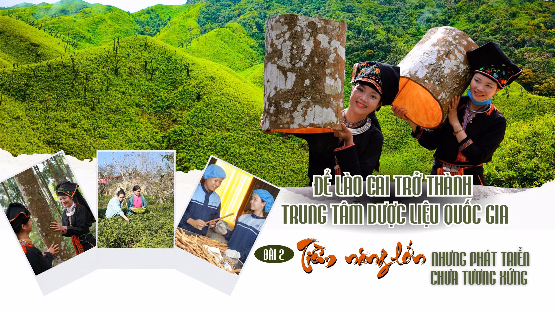 Bài 2: Tiềm năng lớn nhưng phát triển chưa tương xứng