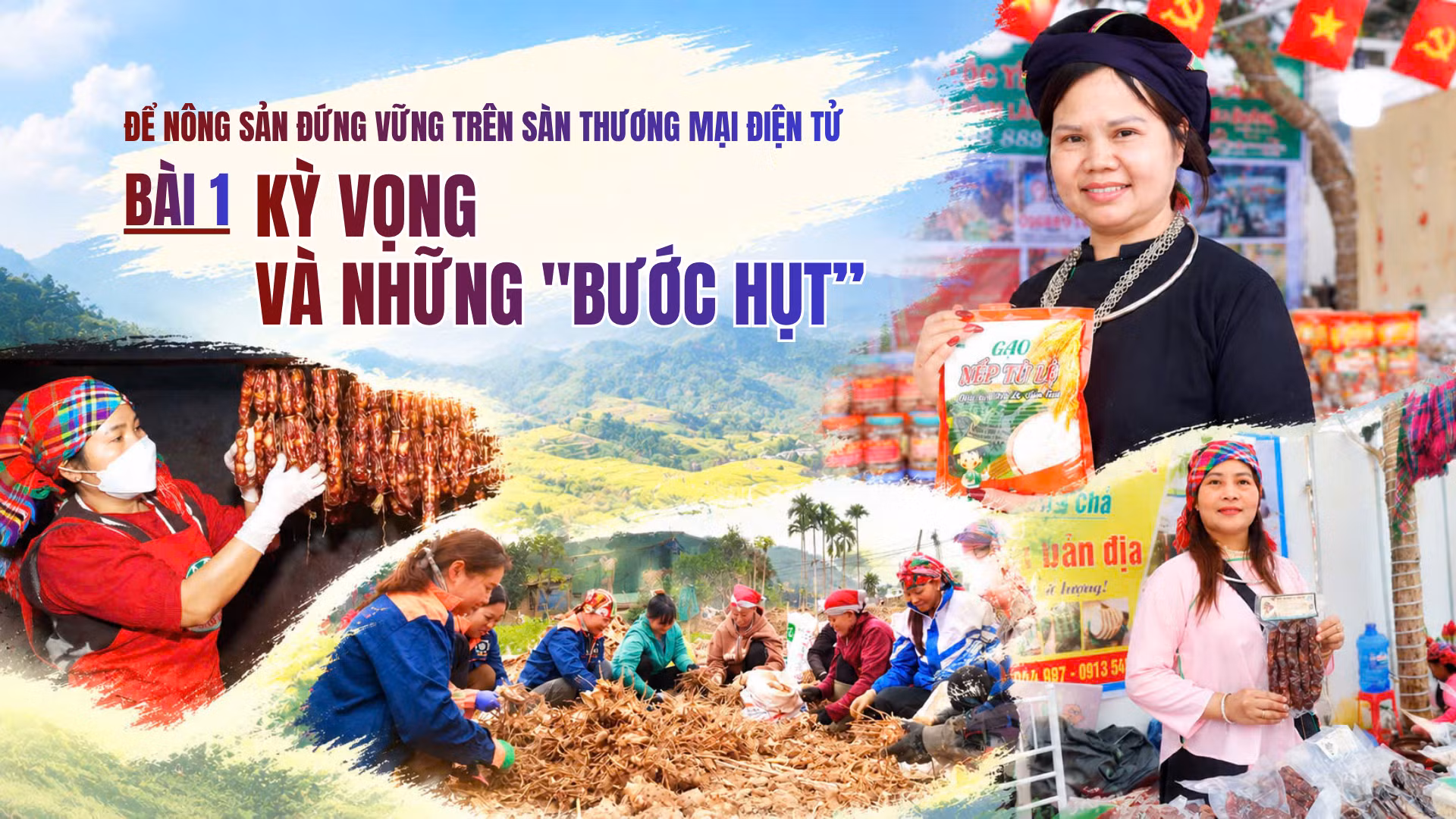 Bài 1: Kỳ vọng và những "bước hụt”