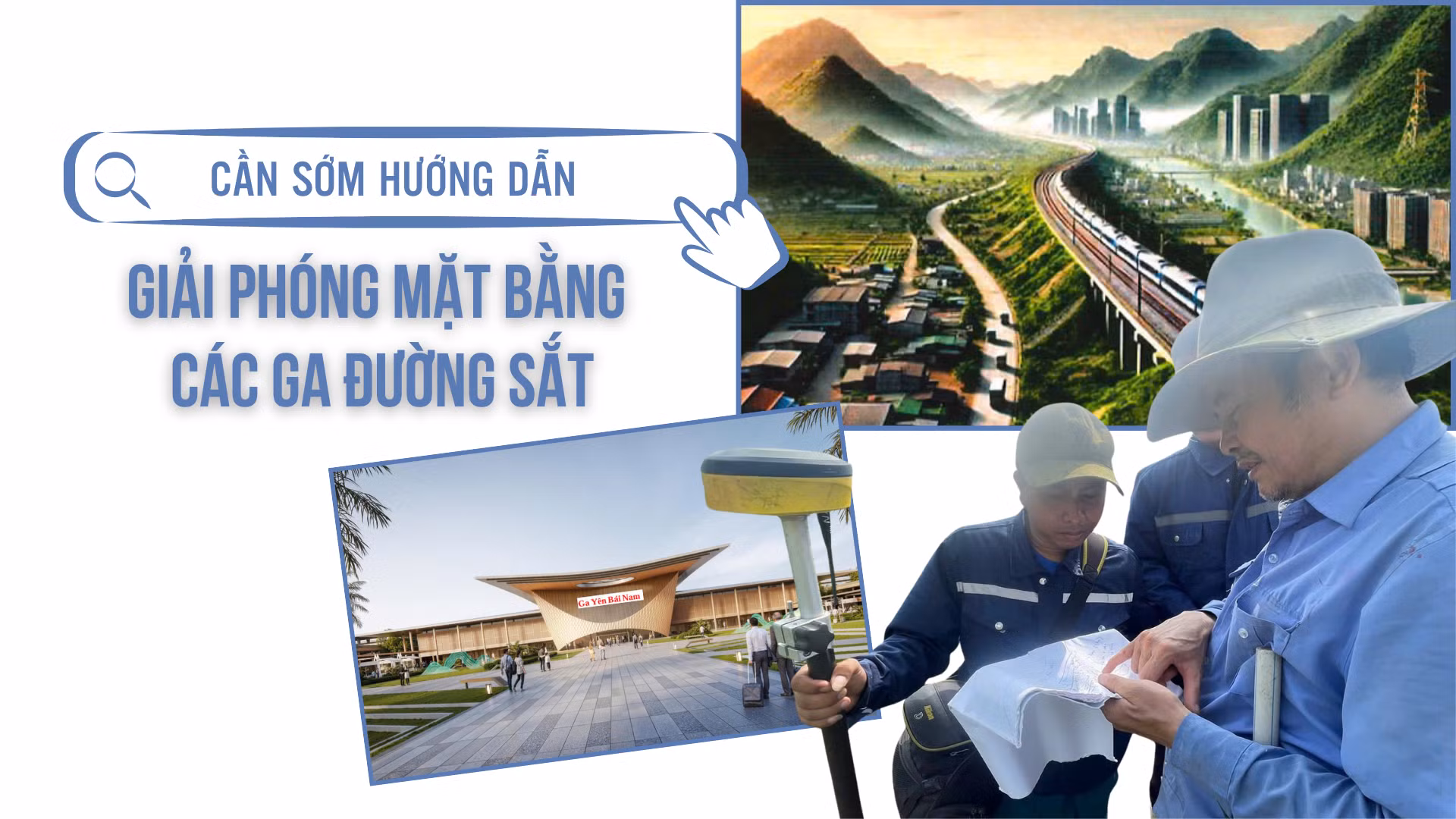 Cần sớm hướng dẫn giải phóng mặt bằng các ga đường sắt