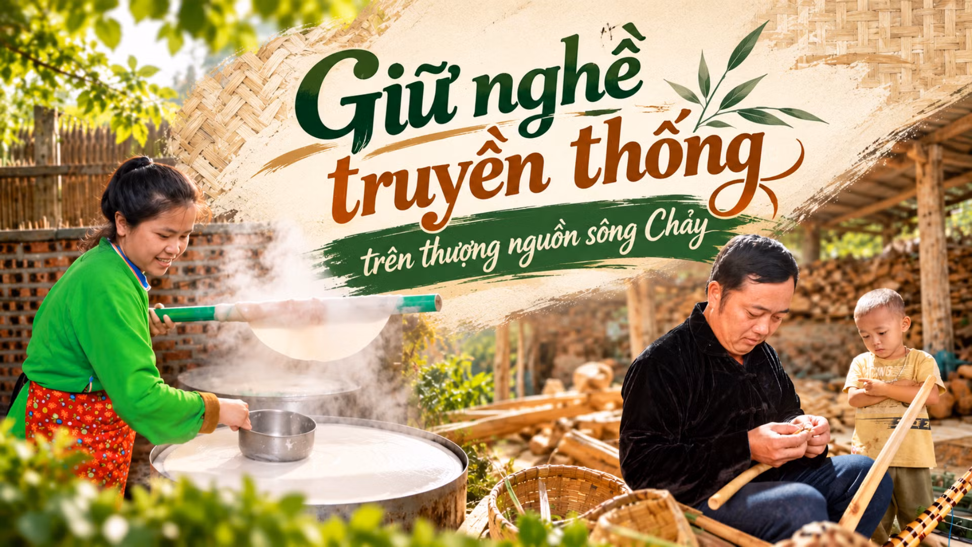 Giữ nghề truyền thống trên thượng nguồn sông Chảy