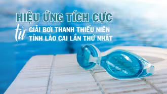 Hiệu ứng tích cực từ Giải bơi thanh thiếu niên tỉnh Lào Cai lần thứ nhất