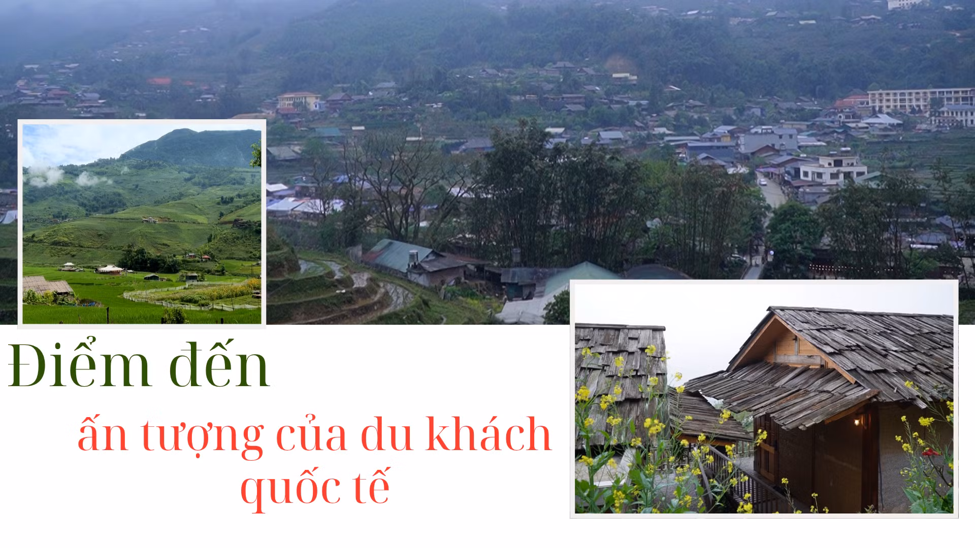 Điểm đến ấn tượng của du khách quốc tế