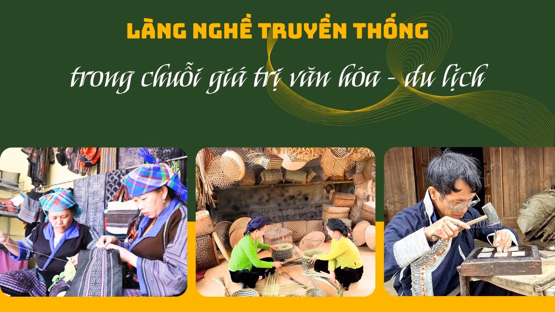 Làng nghề truyền thống trong chuỗi giá trị văn hóa - du lịch 
