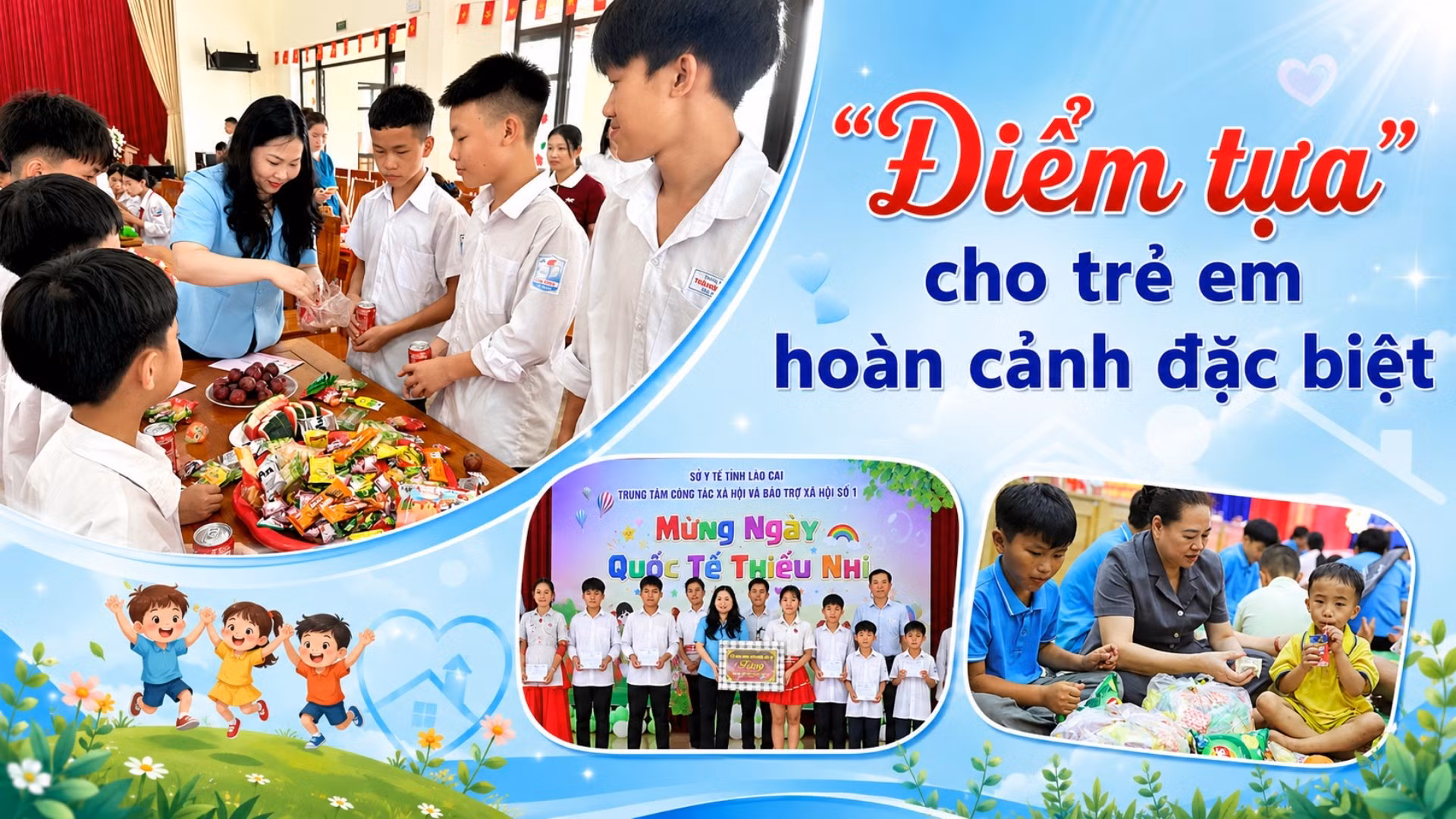 "Điểm tựa" cho trẻ em hoàn cảnh đặc biệt