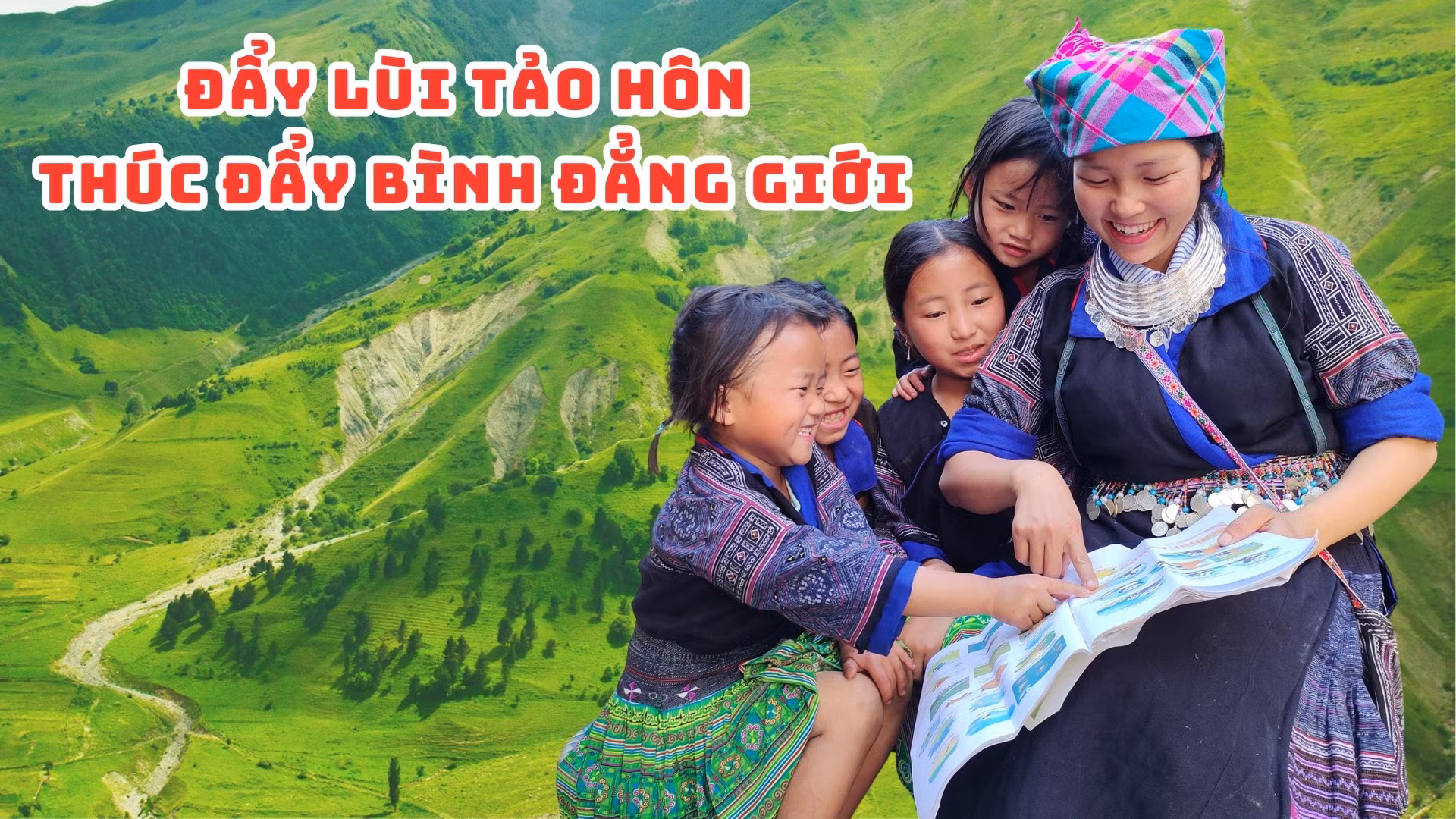Đẩy lùi tảo hôn, thúc đẩy bình đẳng giới