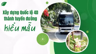 Xây dựng Quốc lộ 4D thành tuyến đường kiểu mẫu
