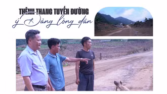 Thênh thang tuyến đường “ý Đảng - lòng dân”