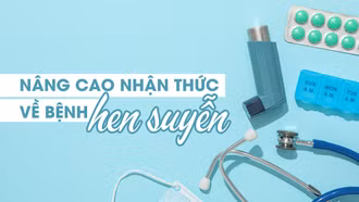 Nâng cao nhận thức về bệnh hen suyễn