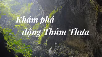 Khám phá động Thúm Thưa