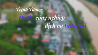 Trịnh Tường: Đô thị công nghiệp - dịch vụ tương lai
