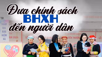 Đưa chính sách bảo hiểm xã hội đến người dân