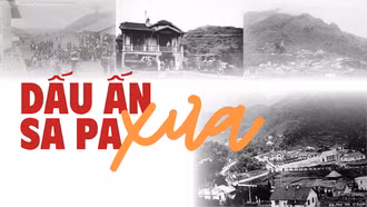 Dấu ấn Sa Pa xưa