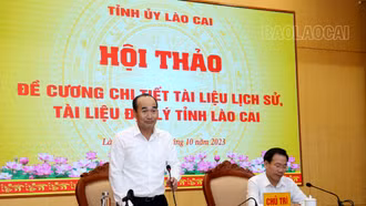 Đồng chí Phó Bí thư Thường trực Tỉnh ủy Vũ Xuân Cường: Các dữ kiện lịch sử, địa lý của Lào Cai cần bám sát nguồn thông tin, tài liệu của quốc gia