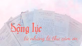 Động lực từ những lá thư cảm ơn